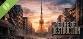 Edge of Destruction Demo