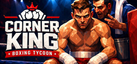 拳台王者:拳击大亨/Corner King: Boxing Tycoon 新游发布