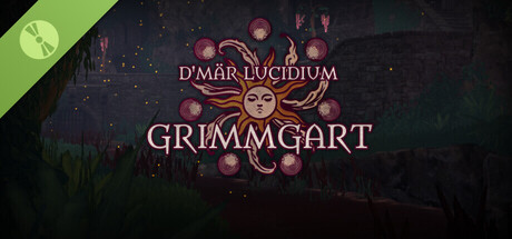 D' Mär Lucidium: Grimmgart Demo