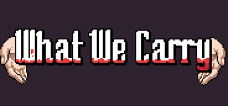 What We Carry