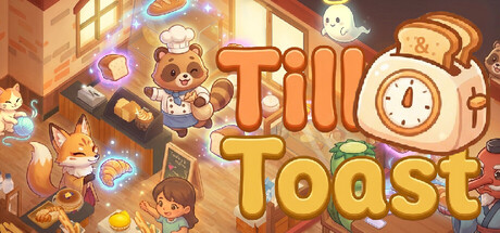 Till & Toast — Steam header