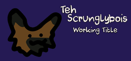 Teh Scrunglybois: Working Title