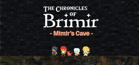 Chronicle of Brimir: Mimir's Cave