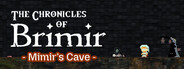 Chronicle of Brimir: Mimir's Cave