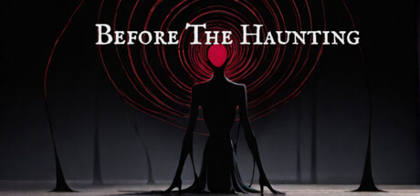 Before The Haunting