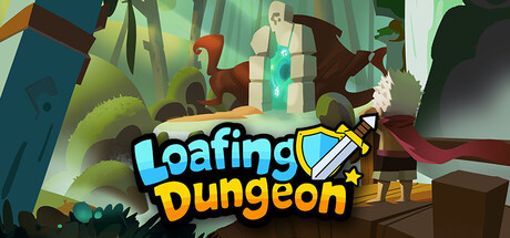 Loafing Dungeon