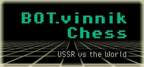 BOT.vinnik Chess: USSR vs the World