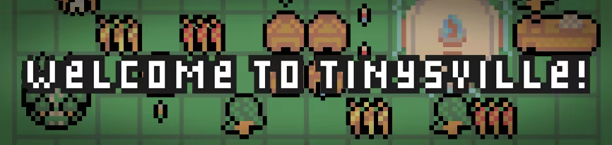 Welcome to Tinysville!
