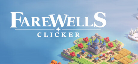 Farewells clicker — Steam header