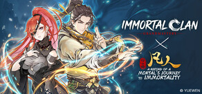 Immortal Clan: Grandmastery