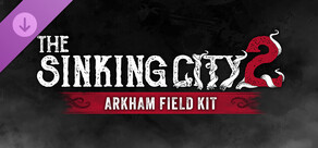The Sinking City 2 – The Arkham Field Kit