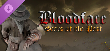Bloodface - Scars of the Past DLC