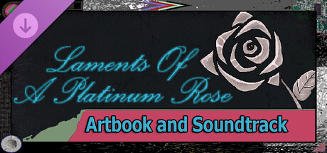 Laments of a Platinum Rose - Artbook and Soundtrack