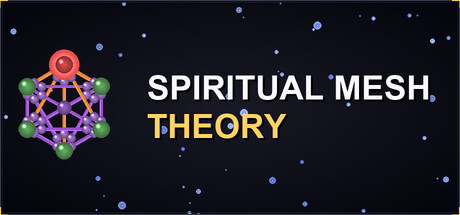 Spiritual Mesh Theory — Steam header
