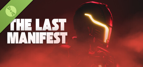The Last Manifest Demo
