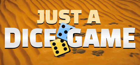 Just A Dice Game