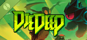 Die Deep Demo
