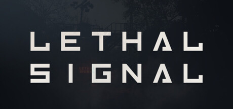 LETHAL SIGNAL