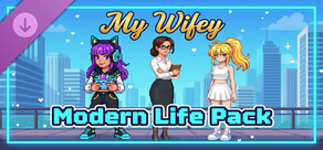 My Wifey Modern Life Pack