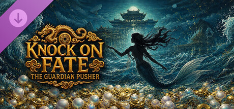 Knock on Fate：Dragon Palace