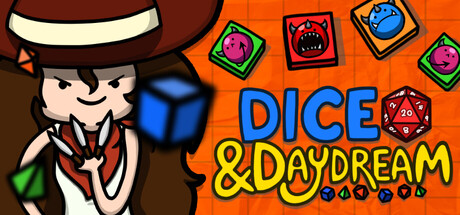 Dice and Daydream