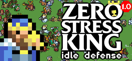 Zero Stress King: Idle Defense — Steam header