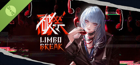 破禁 Limbo Break Demo