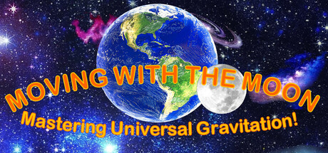 MOVING WITH THE MOON: Mastering Universal Gravitation! — Steam header