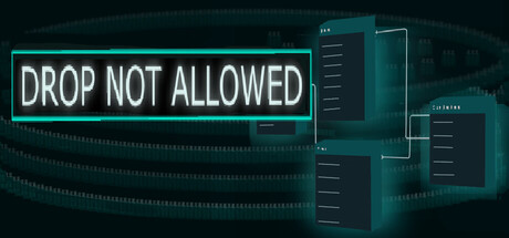 Drop Not Allowed — Steam header