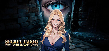 Secret Taboo Deal with Manor Ladies