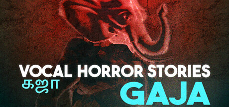 Vocal Horror Stories - Gaja