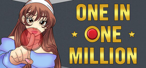 One in One Million