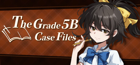 The Grade 5B Case Files