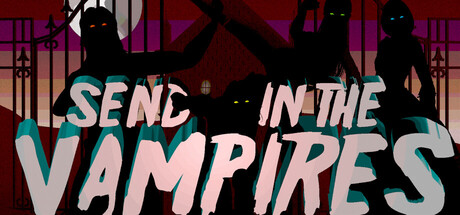 Send In The Vampires