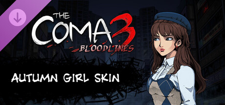 The Coma 3: Bloodlines - Autumn Girl Skin