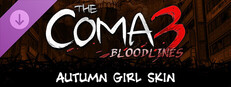 The Coma 3: Bloodlines - Autumn Girl Skin