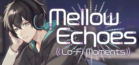 Mellow Echoes:Lo-Fi Moments
