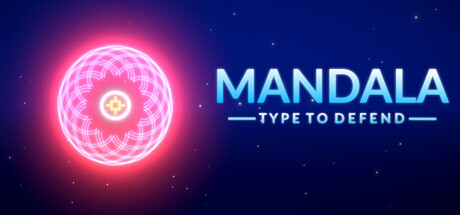 Mandala: Type To Defend — Steam header