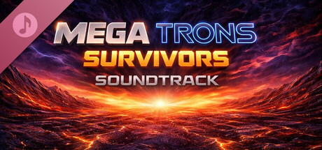 Mega Trons Survivors Soundtrack