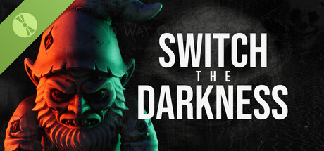 Switch the Darkness Demo