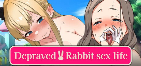Depraved!! Bunny Sex Life — Steam header