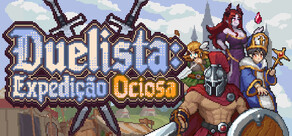 Duelista: Expedição Ociosa