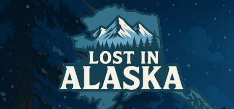Lost In Alaska