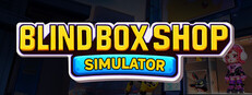 Blind Box Shop Simulator