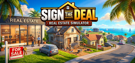 SIGN THE DEAL: Real Estate Simulator — Steam header