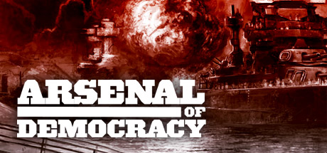 Steam：Arsenal of Democracy: A Hearts of Iron Game