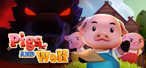 Pigs and Wolf