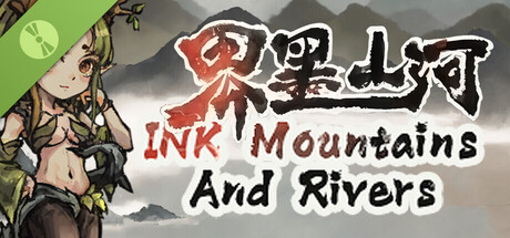 界墨山河 (INK Mountains And Rivers) Demo