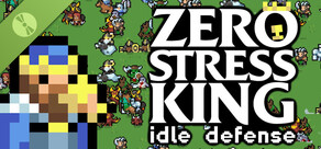 Zero Stress King: Idle Defense Demo