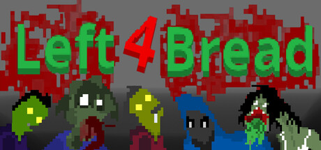 Left 4 Bread